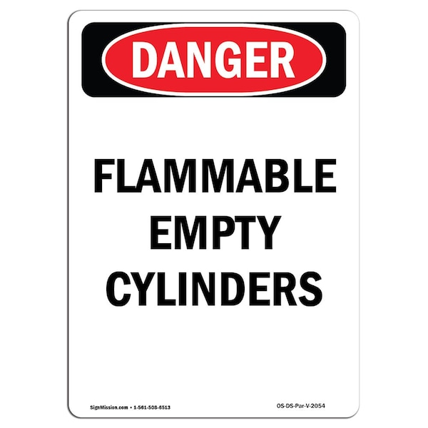 Safety Sign, OSHA Danger, 5" Height, Flammable Empty Cylinders, Portrait, 10PK